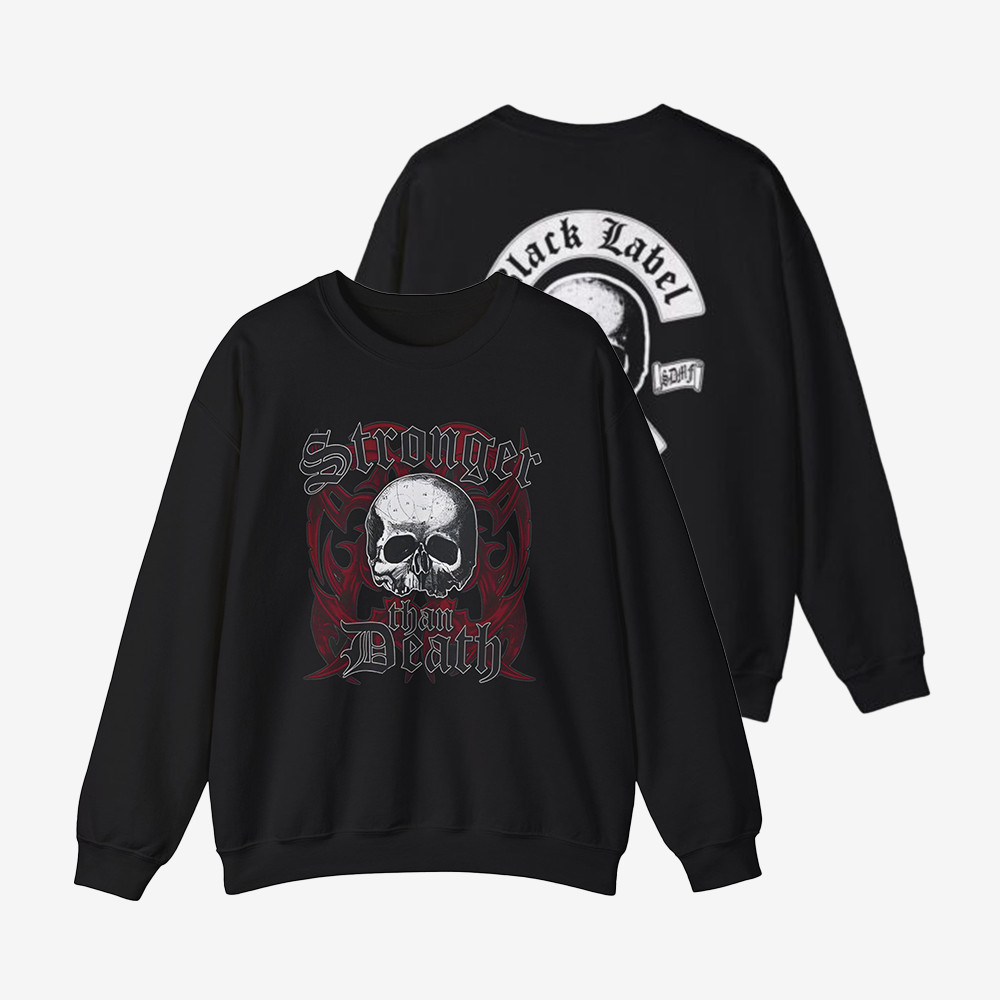Stronger Than Death Black Label Society Sweatshirt Zakk Wylde Merch Music Fan Presents
