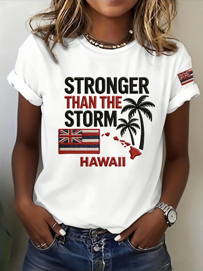 Stronger Than The Storm T-Shirt Hawaii Relief Graphic Apparel Gift For Supporters