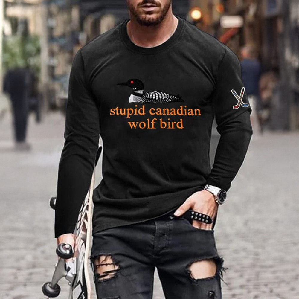 Stupid Canadian Wolf Bird Hockey Long Sleeve Shirt Heated Rivalry Apparel Boyfriend Gift Ideas