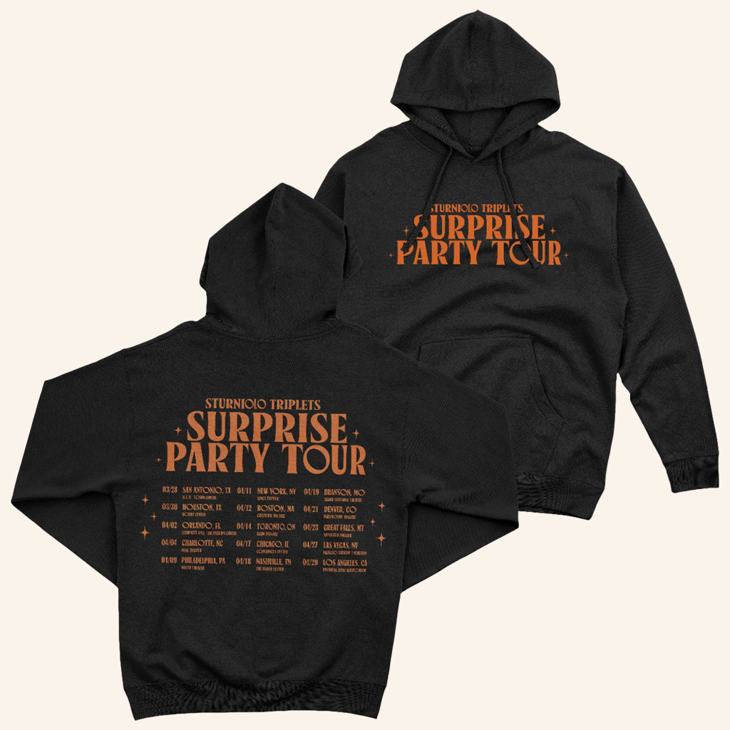 Sturniolo Triplets Merch Sturniolo Surprise Party Tour Dates Hoodie Gifts For Him Sturniolo Triplets Merch Sturniolo Surprise Party Tour Dates Hoodie Gifts For Him