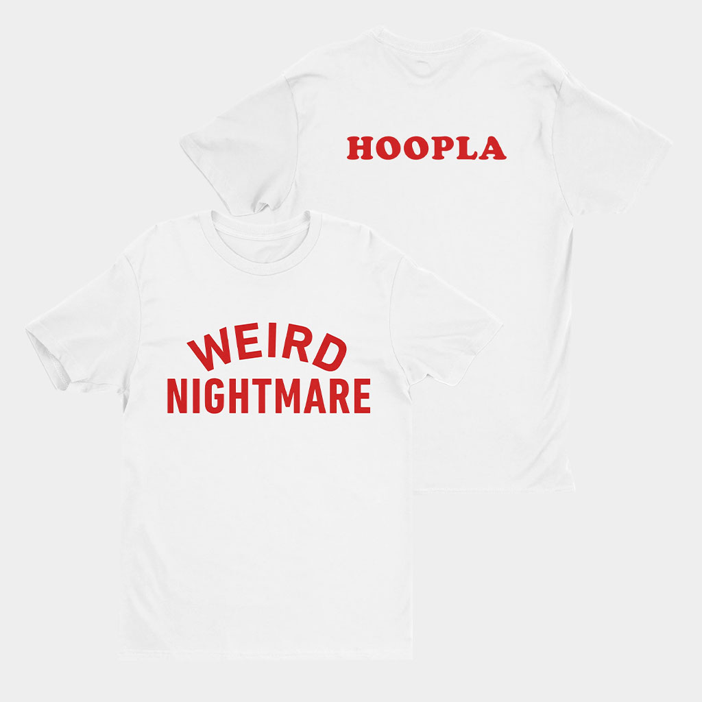 Sub Pop Mega Mart Merch Hoopla White T-Shirt Weird Nightmare Shirt Gift Ideas For Husband
