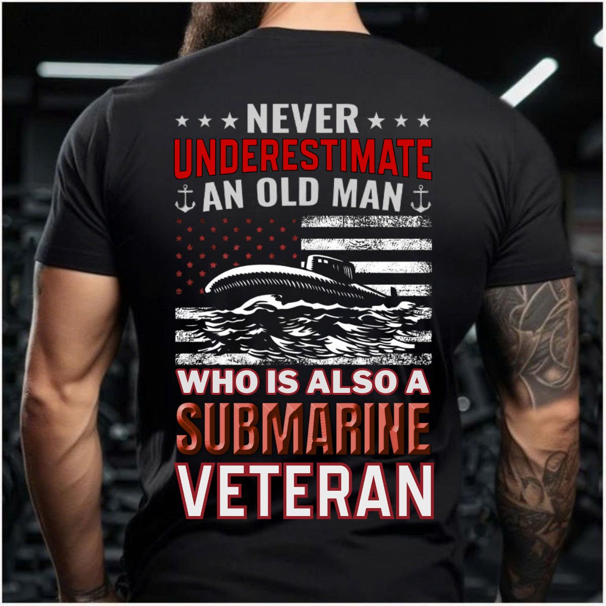 Submarine Veteran Shirt Proud Military Patriotic Shirt Submarine Veteran Apparel Gift for Submarine Vets