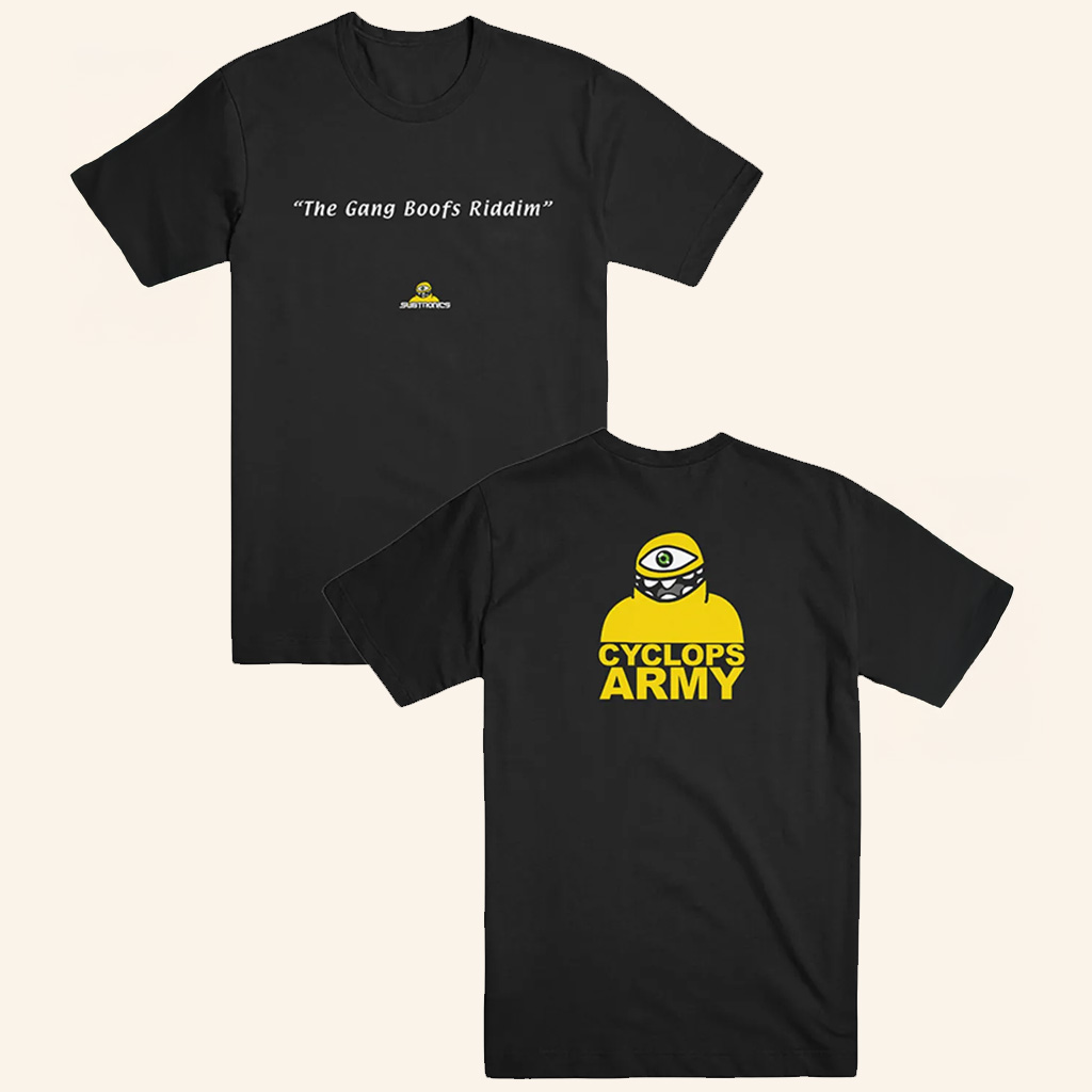 Subtronics Merch The Gang Boofs Riddim T-Shirt Cyclops Army Shirt Gifts For Him