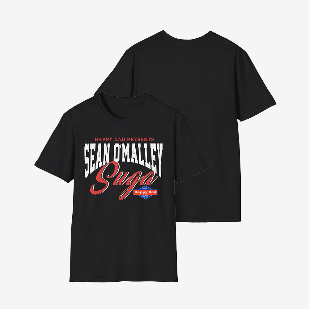 Suga Sean X Happy Dad Presents T-Shirt Sugar Sean Merch Best Gift For Martial Artist Lovers