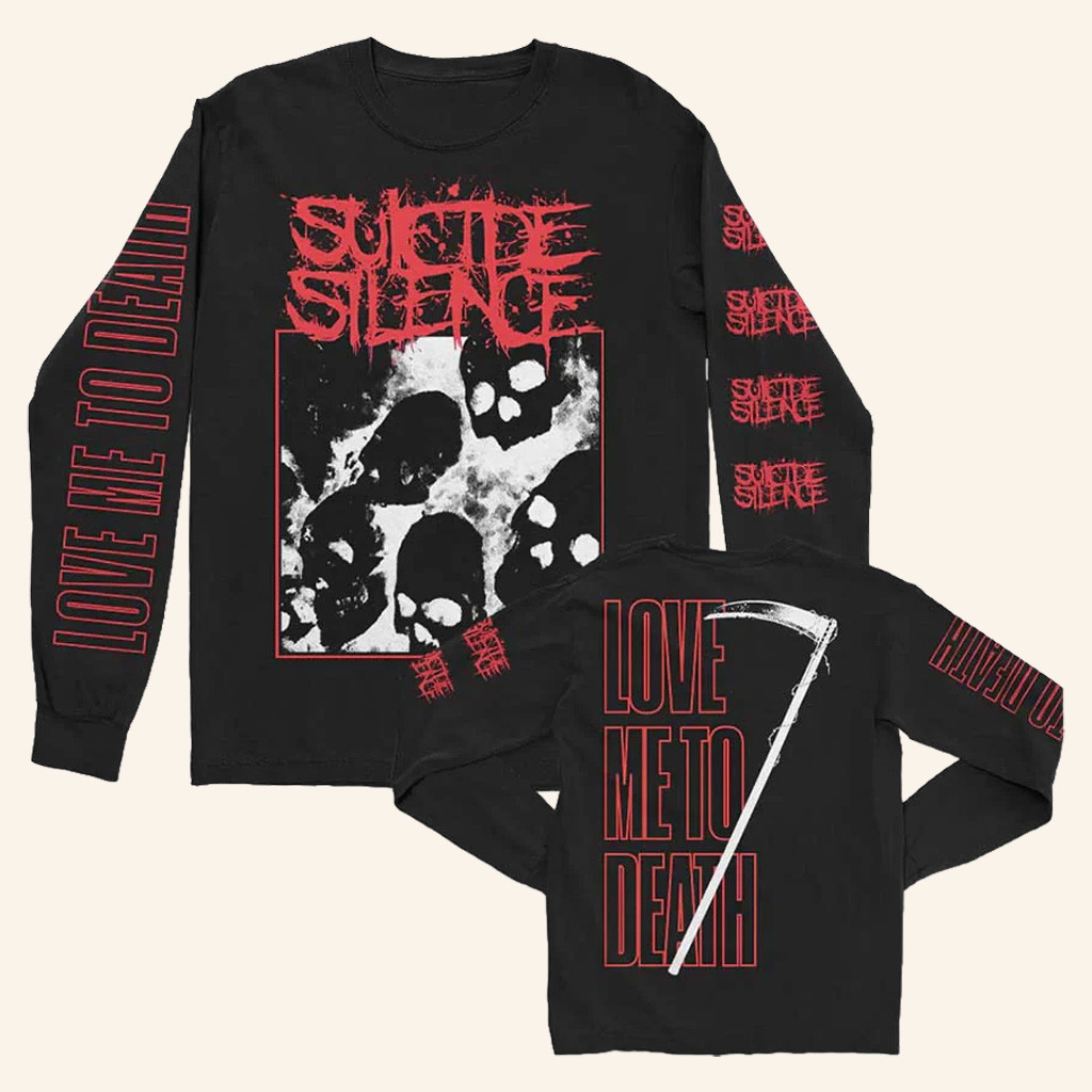 Suicide Silence Merch Suicide Silence Love Me To Death Long Sleeve T-Shirt Gifts For Dad