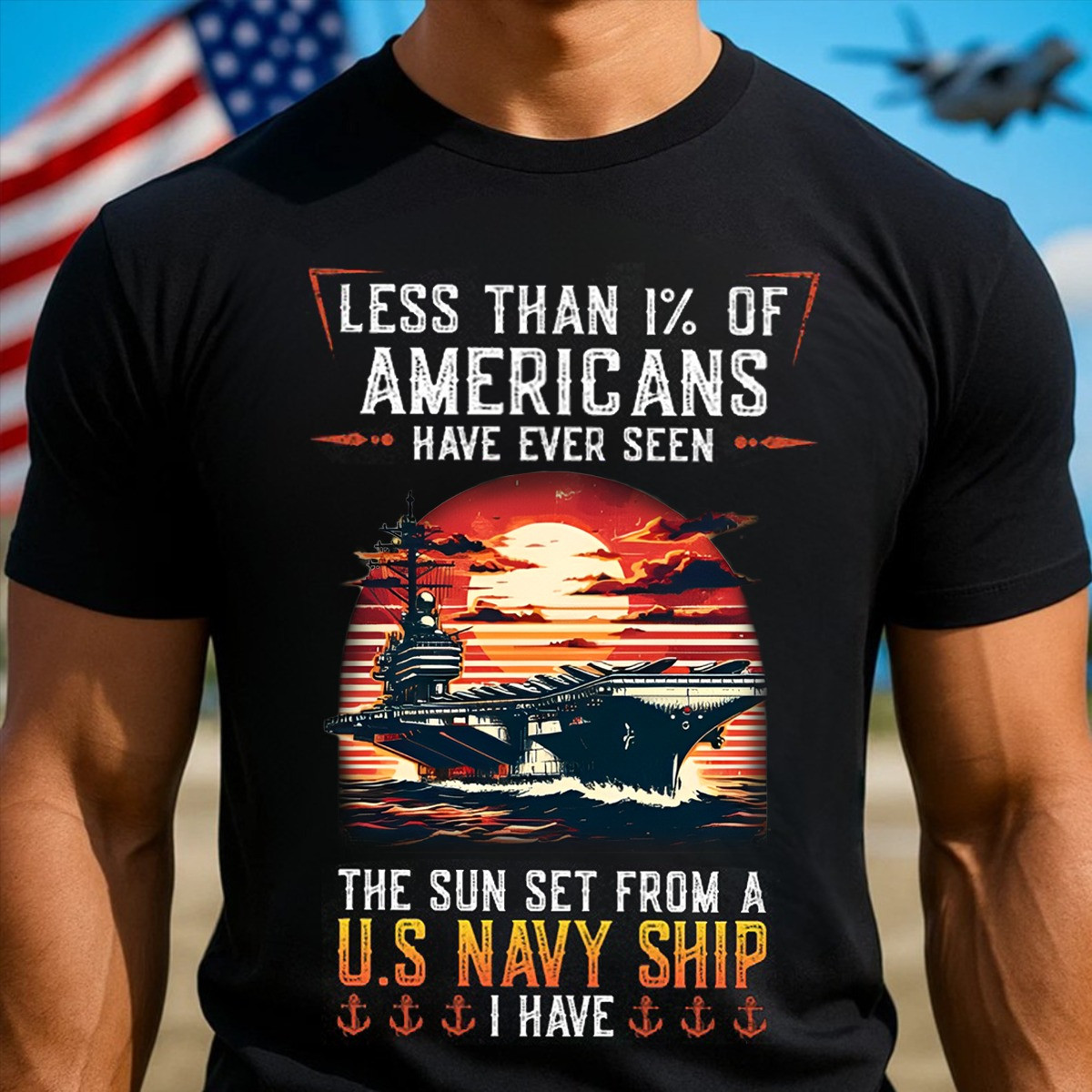 Sunset Ship US Navy T-Shirt Less Than 1 Of Americans Have Ever Seen Shirt Sailor Pride Gifts