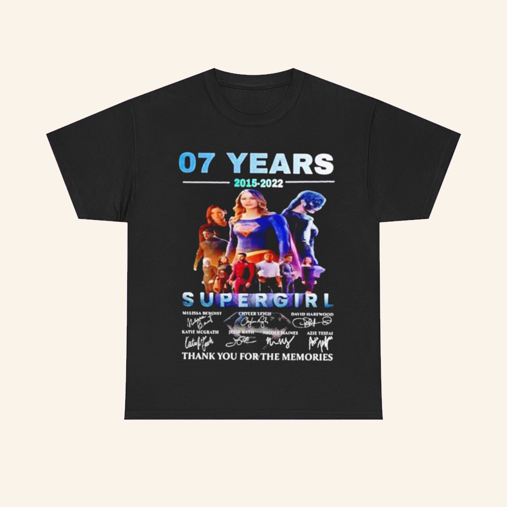 Supergirl 07 Year 2015 2022 T-Shirt Thank You For The Memories Signatures Shirt Gifts For Wife Supergirl 07 Year 2015 2022 T-Shirt Thank You For The Memories Signatures Shirt Gifts For Wife