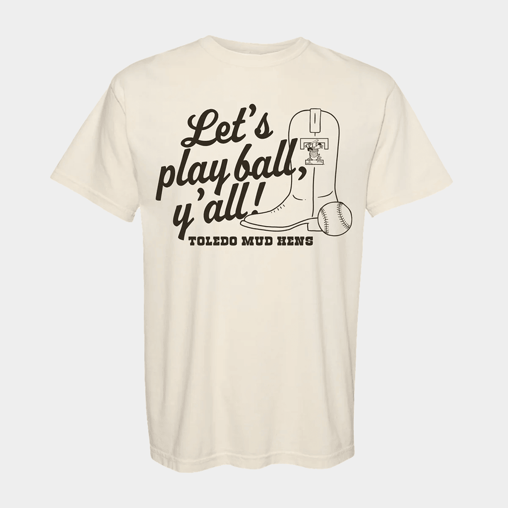 Swamp Shop Merch Toledo Mud Hens Play Ball Y'all T-Shirt Birthday Gift For Him