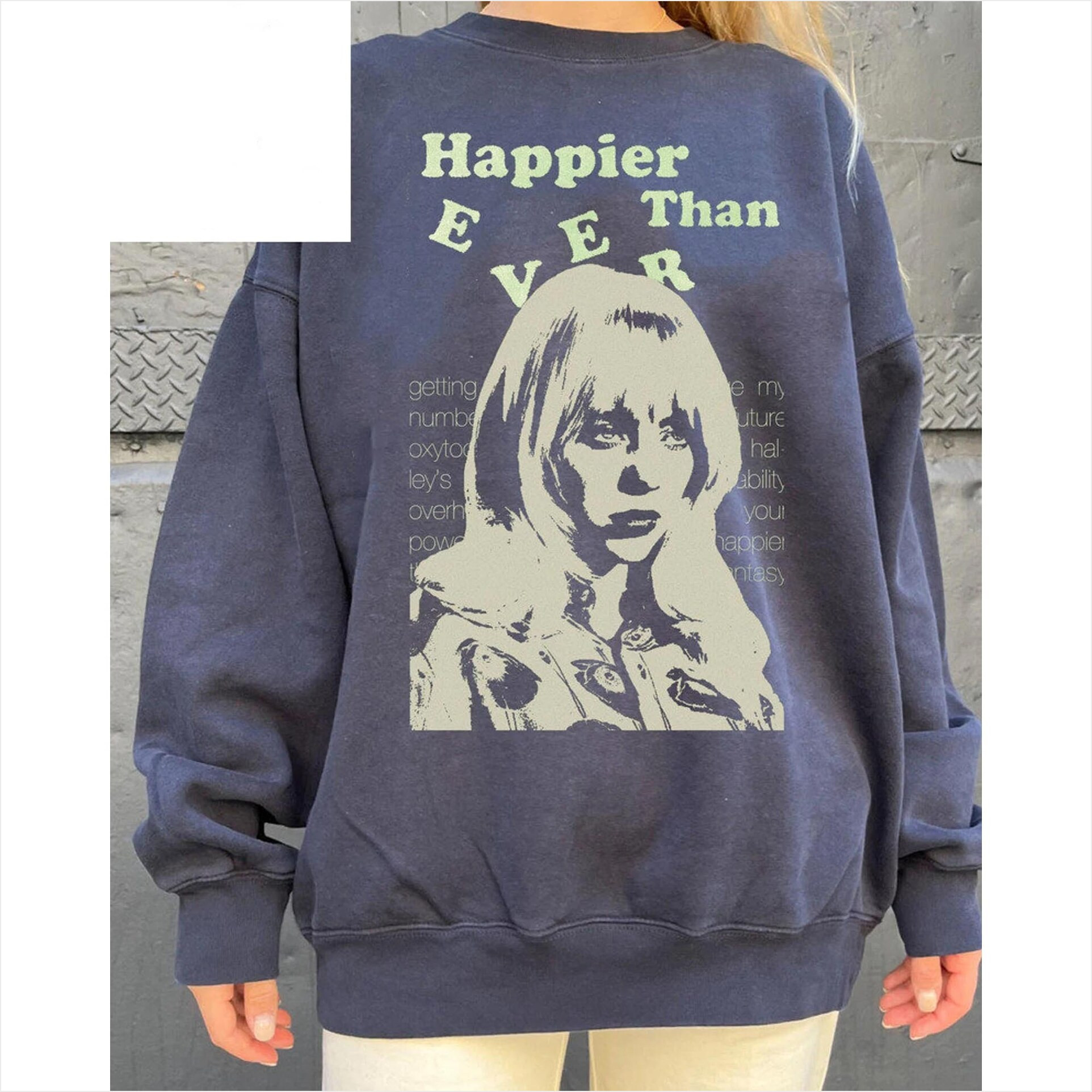 Sweatshirt Billie Eilish I DidnT Change My Number Gifts For Sister Trendy Merch Sweatshirt Billie Eilish I DidnT Change My Number Gifts For Sister Trendy Merch