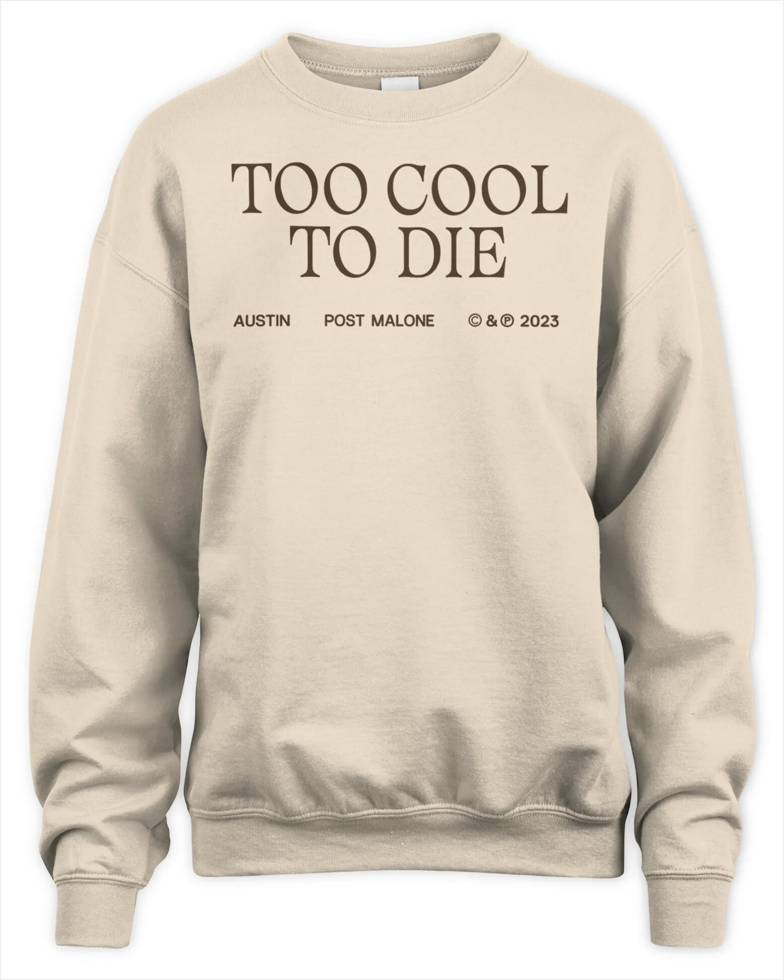 Sweatshirt Post Malone Merch Too Cool To Die, Premium Sweaer Gifts For Him Trendy Merch