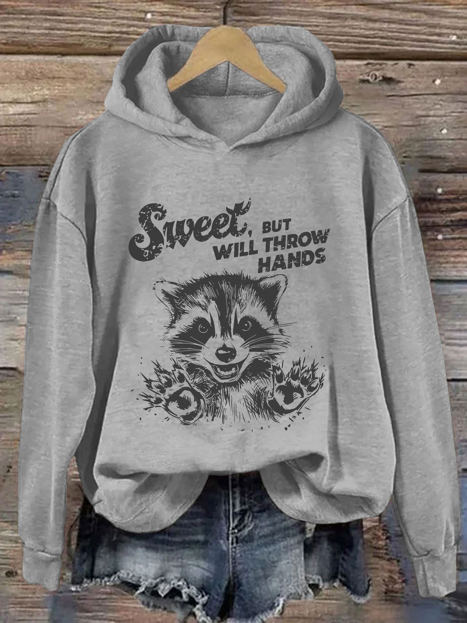 Sweet But Will Throw Hands Hoodie Animal Themed Funny Hoodie Raccoon Owner Gifts
