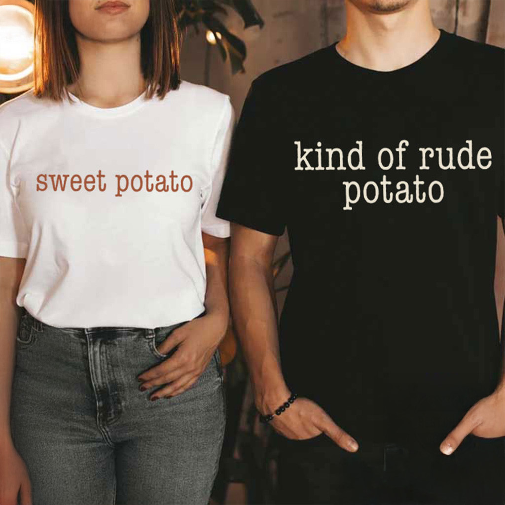 Sweet Potato Kind Of Rude Potato T-Shirt Funny Thanksgiving Couples Shirts Gifts Sweet Potato Kind Of Rude Potato T-Shirt Funny Thanksgiving Couples Shirts Gifts