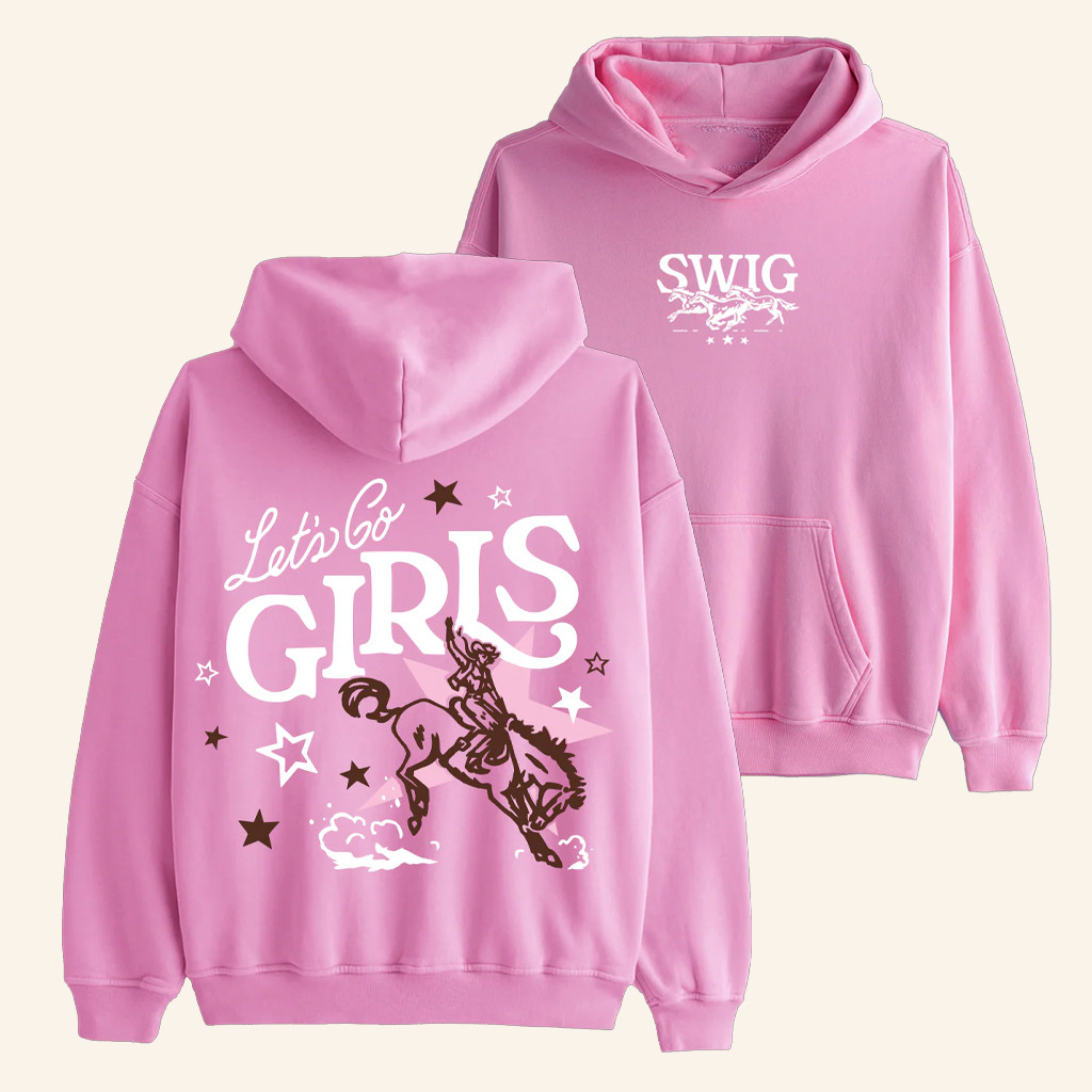 Swig Drinks Merch Let's Go Girls Pink Hoodie Best Christmas Gifts For Wife Swig Drinks Merch Let's Go Girls Pink Hoodie Best Christmas Gifts For Wife