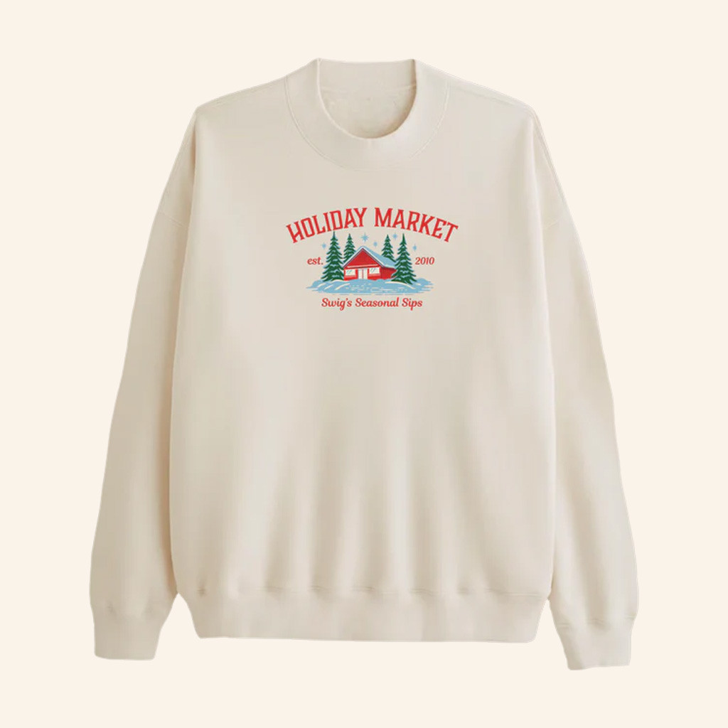 Swig Merch Holiday Market Sweatshirt Christmas Gifts Ideas For Wife
