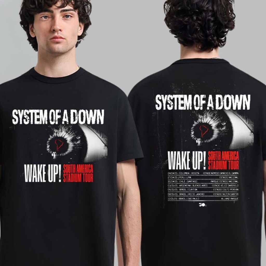 System Of A Down Wake Up South America Stadium Tour 2025 Tour Dates List T-Shirt Gift Ideas Fans System Of A Down Wake Up South America Stadium Tour 2025 Tour Dates List T-Shirt Gift Ideas Fans