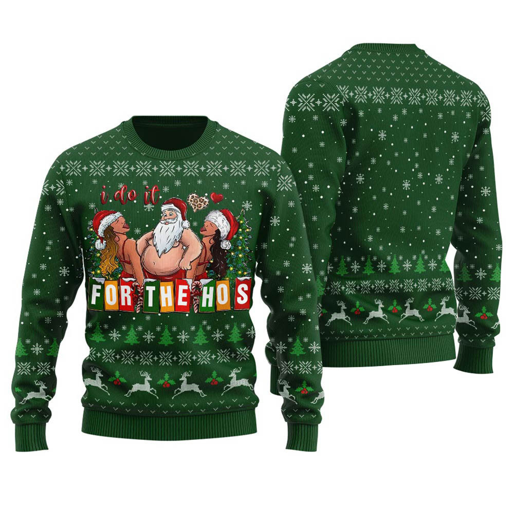Tacky I Do It For The Hos Santa Womens Ugly Christmas Sweater Forest Green Best Christmas Merch Gift for Family and Friends