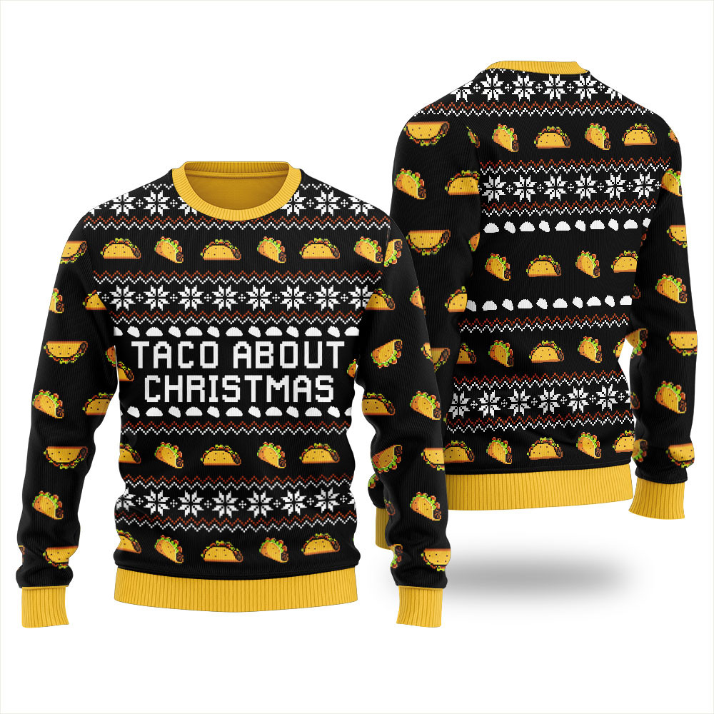 Taco About Christmas Ugly Christmas Sweater Holiday Merch That Makes a Perfect Christmas Gift