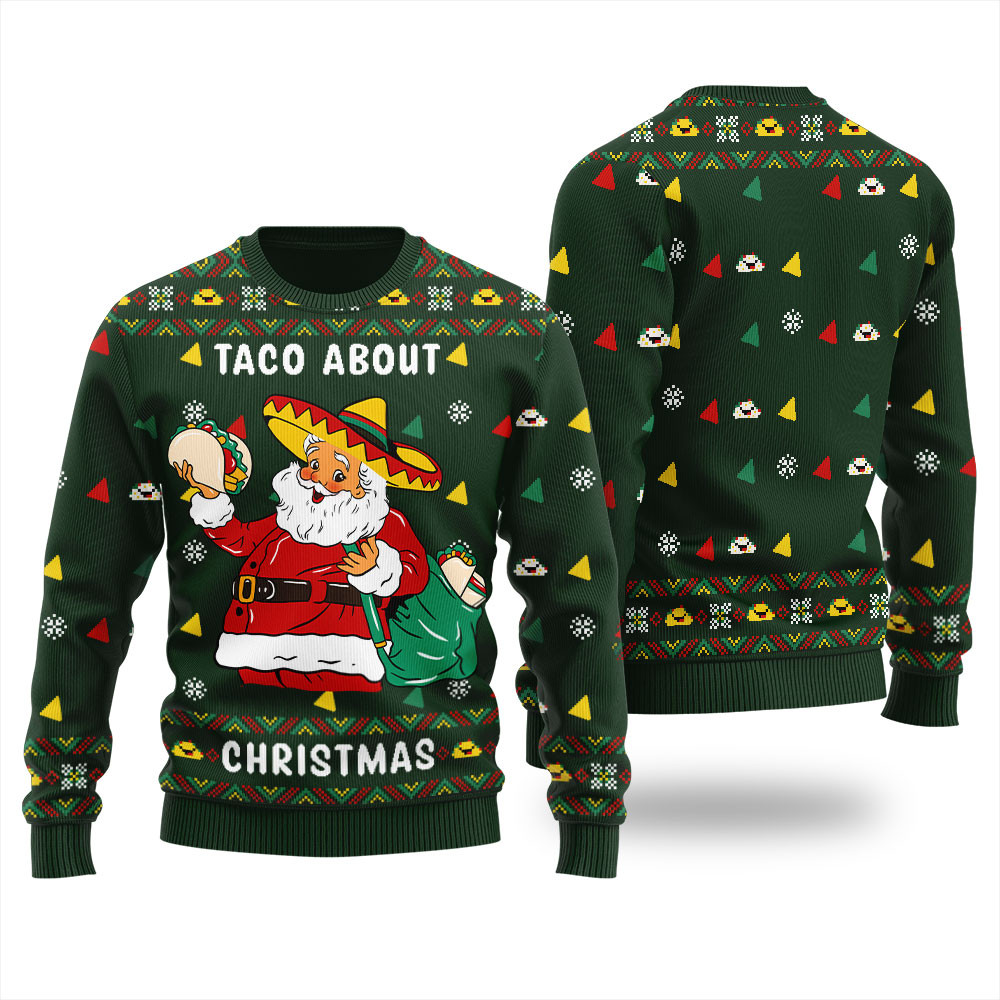 Taco Bout Christmas Ugly Sweater For Adult Trendy Winter Sweatshirt for Cozy Moments