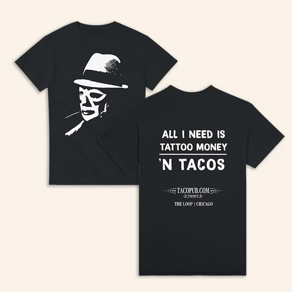Taco Pub Merch All I Need Is Tattoo Money T-Shirt Gift Ideas For Brother