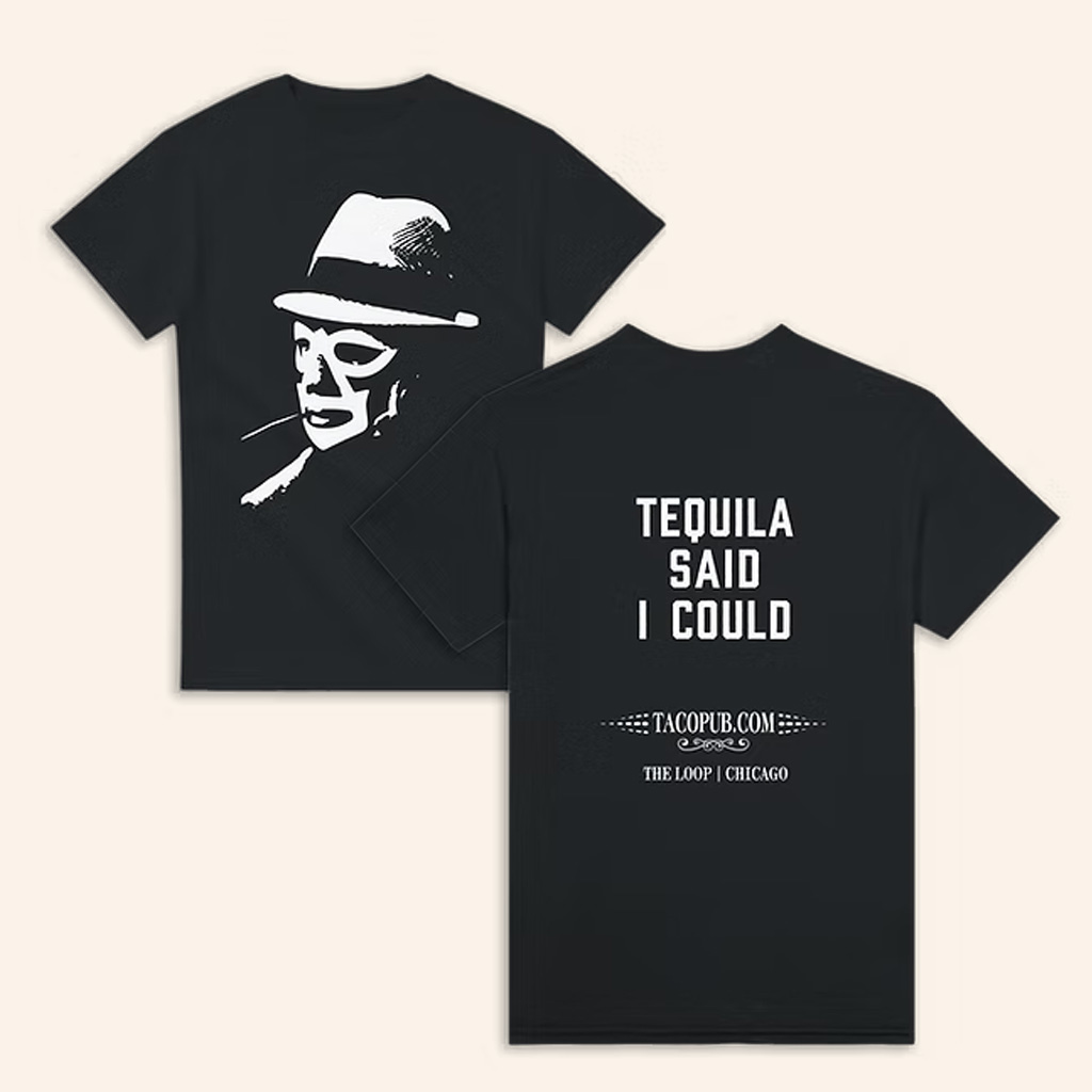 Taco Pub Merch Tequila Said I Could T-Shirt Birthday Gift For Husband