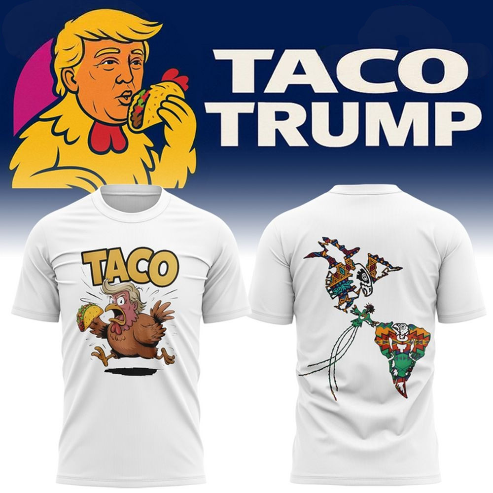 Taco Trump Shirt Funny Trump FDT T-Shirt Gifts For Father