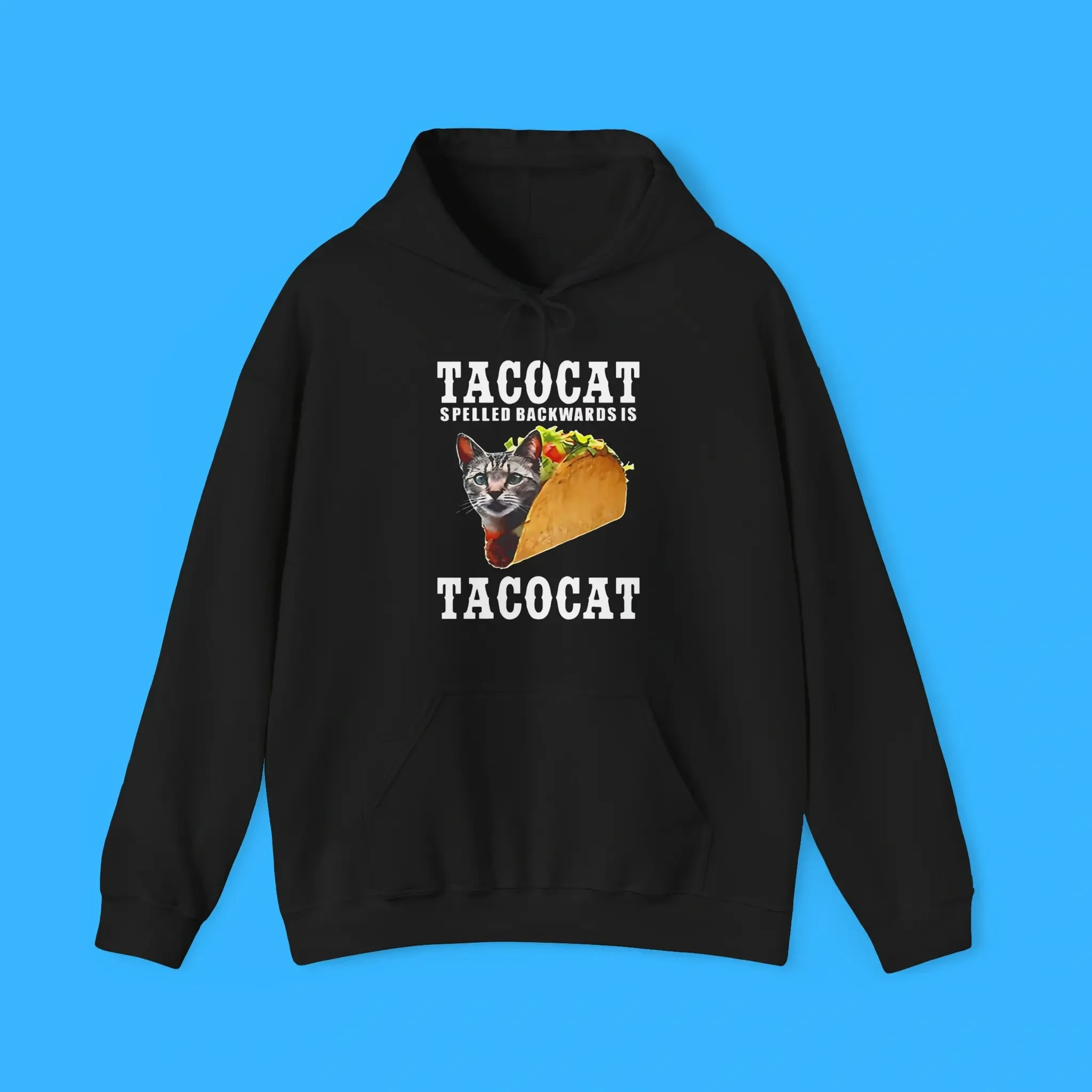 Tacocat Spelled Backwards Is Tacocat Hoodie Tacocat Spelled Backwards Is Tacocat Hoodie