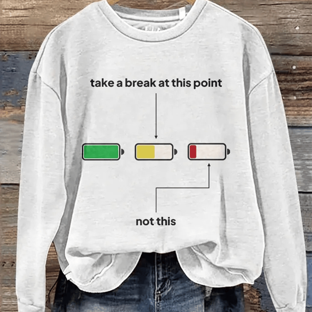 Take A Break At This Point Not This Sweatshirt Trendy Clothing Women Gift Ideas