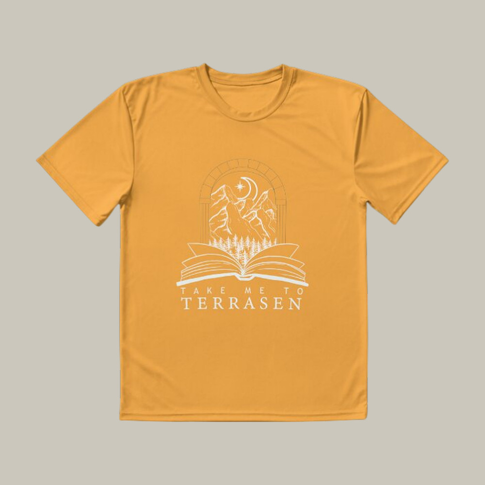 Take Me To Terrasen Throne Of Glass T-Shirt Romance Fantasy Shirt Throne Of Glass Lover Present