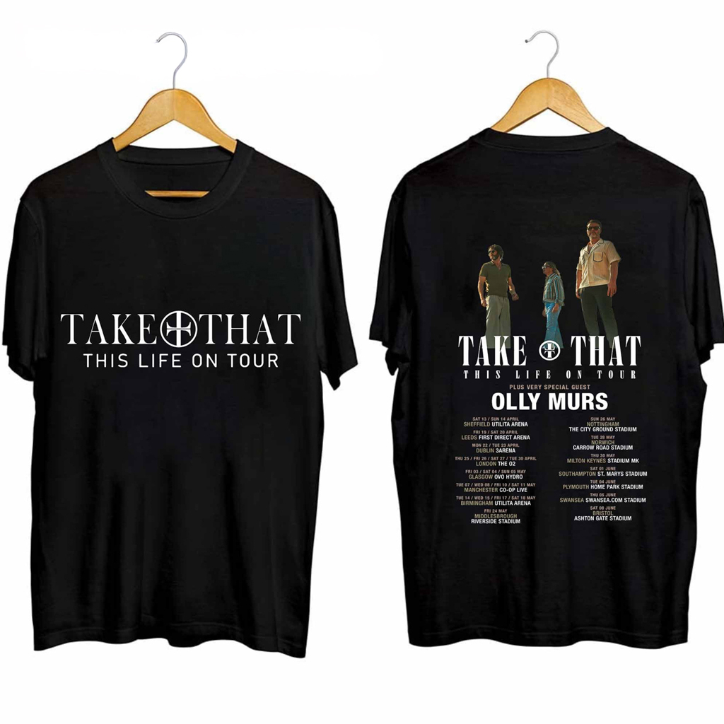 Take That This Life On Tour 2024 Shirt Take That Merch Gifts For Fans Take That This Life On Tour 2024 Shirt Take That Merch Gifts For Fans