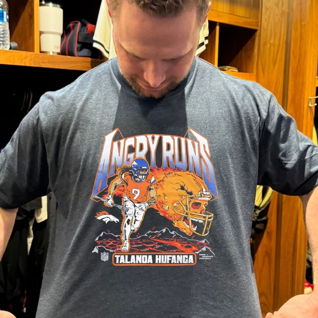 Talanoa Hufanga Denver Football Angry Runs 2025 Shirt Presents For Football Fans