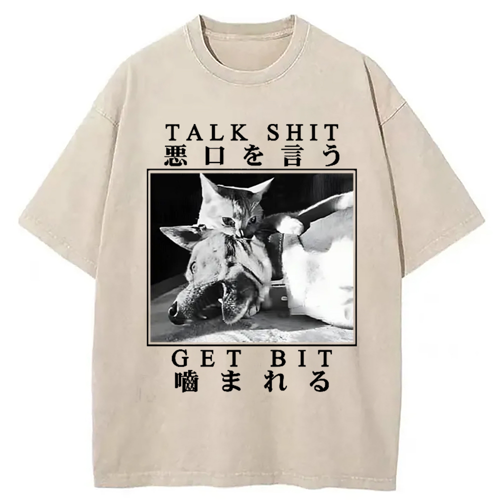 Talk Shit Get Bit Washed T-Shirt Soft Comfortable Daily T Shirt Gifts For Friends