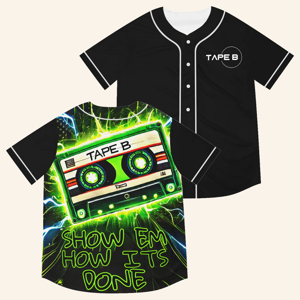 Tape B Merch Tape B Baseball Jersey Show Em How It's Done Jersey Gifts For DJ Fans Tape B Merch Tape B Baseball Jersey Show Em How It's Done Jersey Gifts For DJ Fans