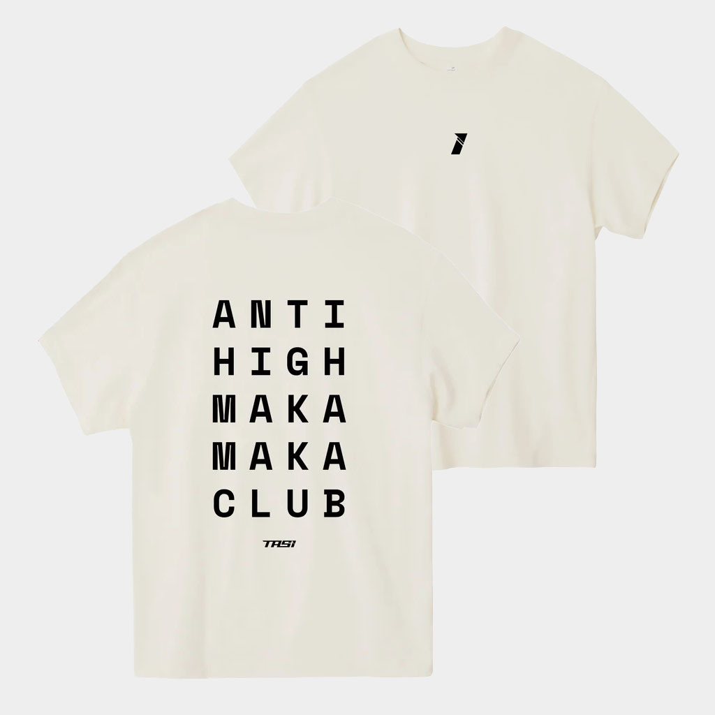 Tasi First Merch Anti High Maka Maka Club T-Shirt Birthday Gift For Brother