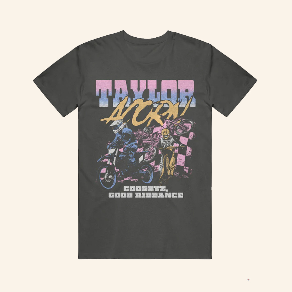 Taylor Acorn Goodbye Good Riddance Dirt Bike T-Shirt Taylor Acorn Merch Gifts For Music Fans