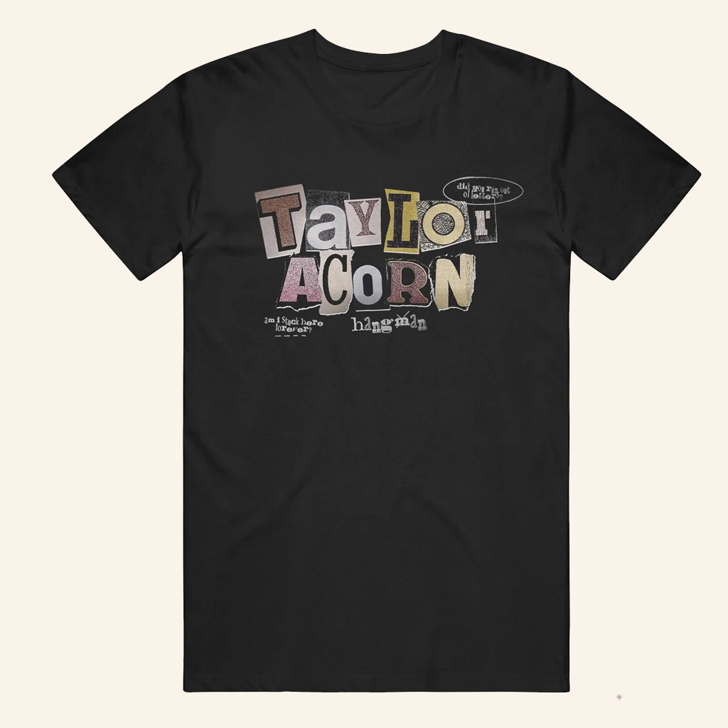 Taylor Acorn Hangman T-Shirt Taylor Acorn Merch Music Gift Ideas For Guys