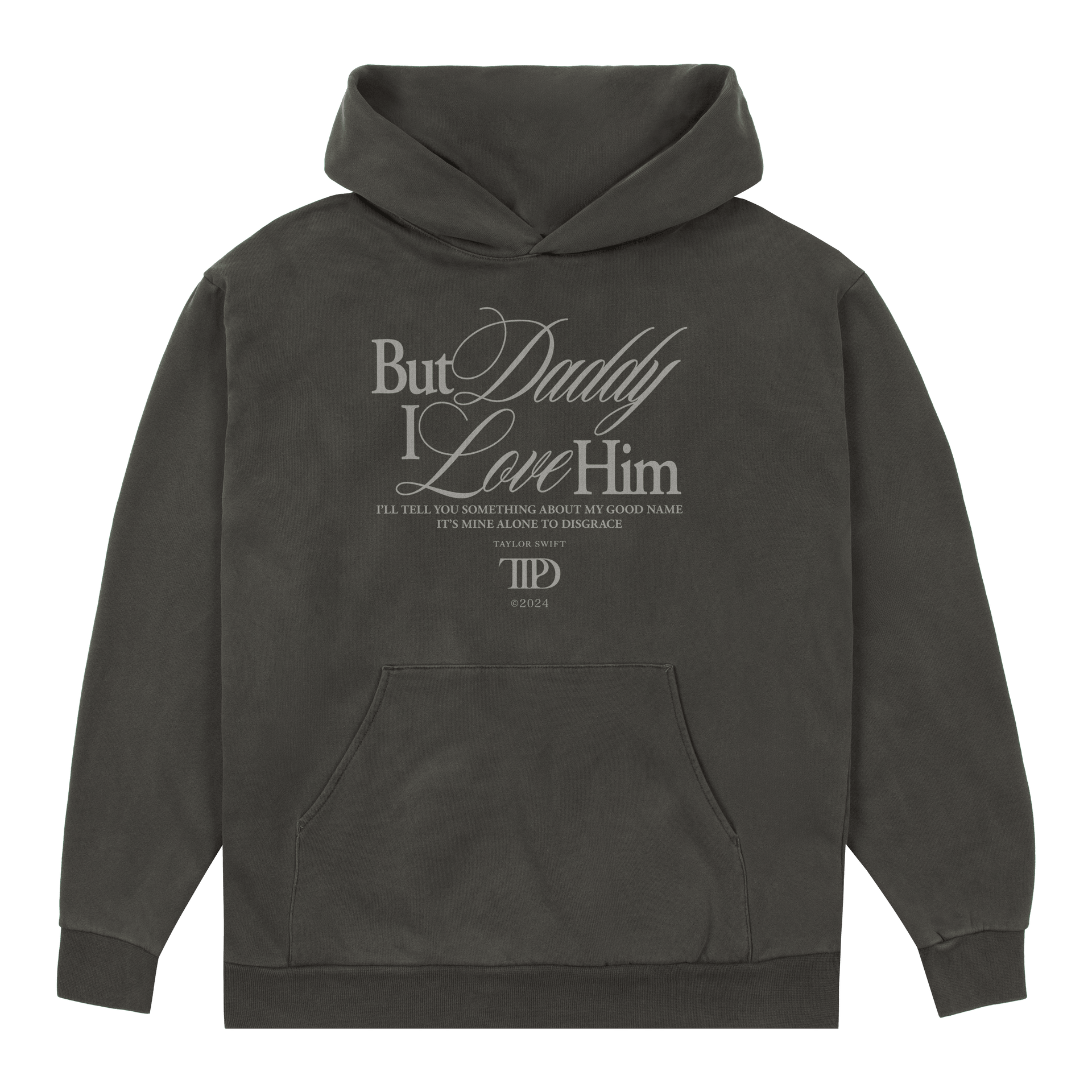 Taylor Swift Merch But Daddy I Love Him Hoodie Taylor Nation Swiftie Merch Gifts For Fans