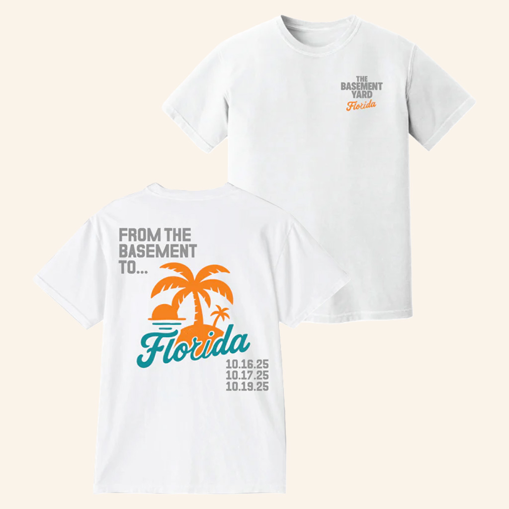 TBY Tour Merch From The Basement To Florida T-Shirt Birthday Gift Ideas For Him