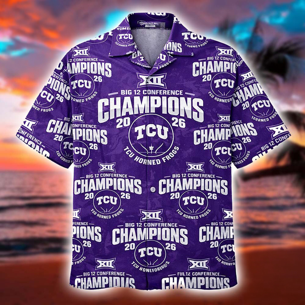 TCU Horned Frogs Women's Basketball 2026 Big 12 Conference Champions Hawaiian Shirt Fan Merch
