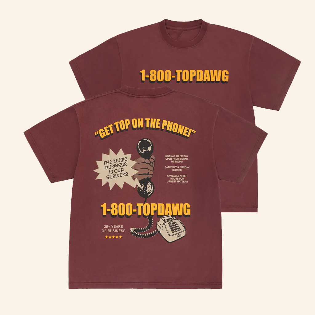 TDE Merch 1 800 TopDawg T-Shirt Music Lover Gift Ideas For Him TDE Merch 1 800 TopDawg T-Shirt Music Lover Gift Ideas For Him