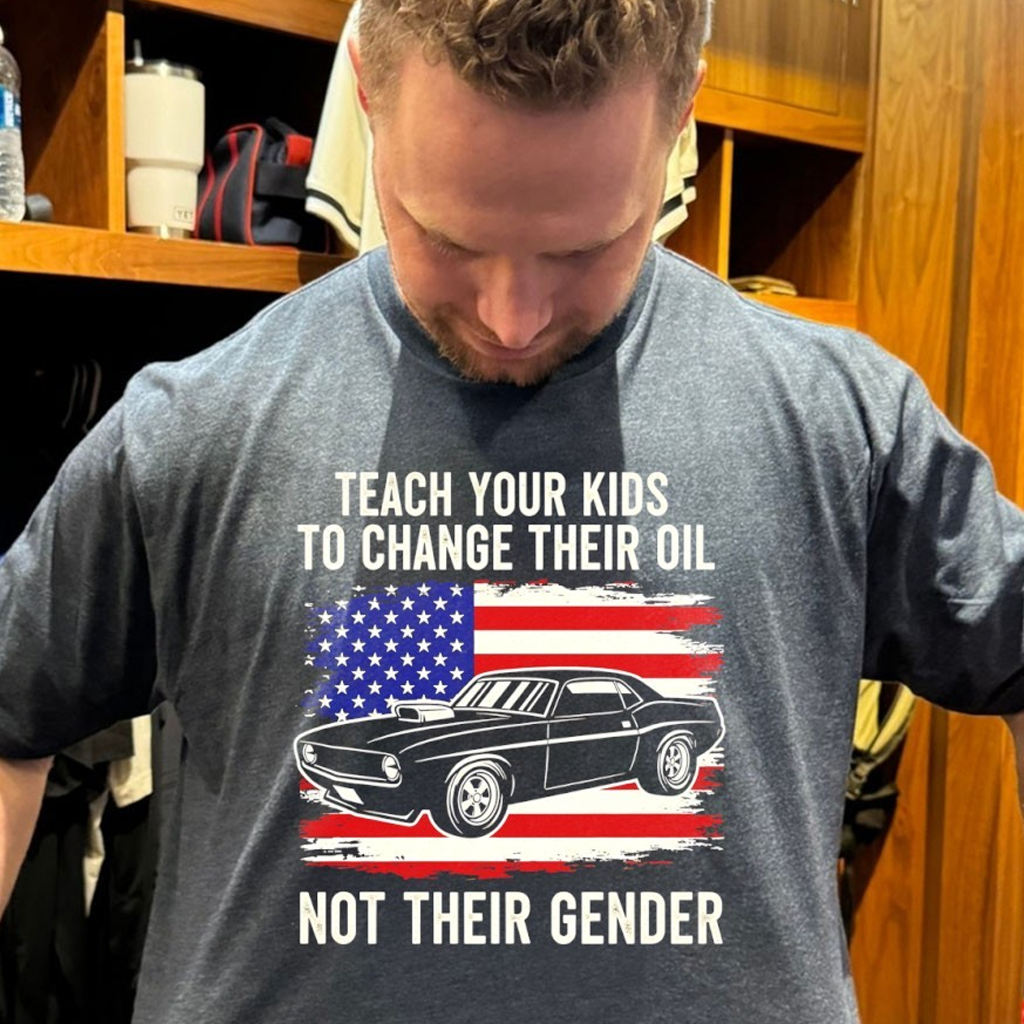 Teach Your Kids To Change Their Oil Not Their Gender American Flag Shirt Funny Gifts For Dad