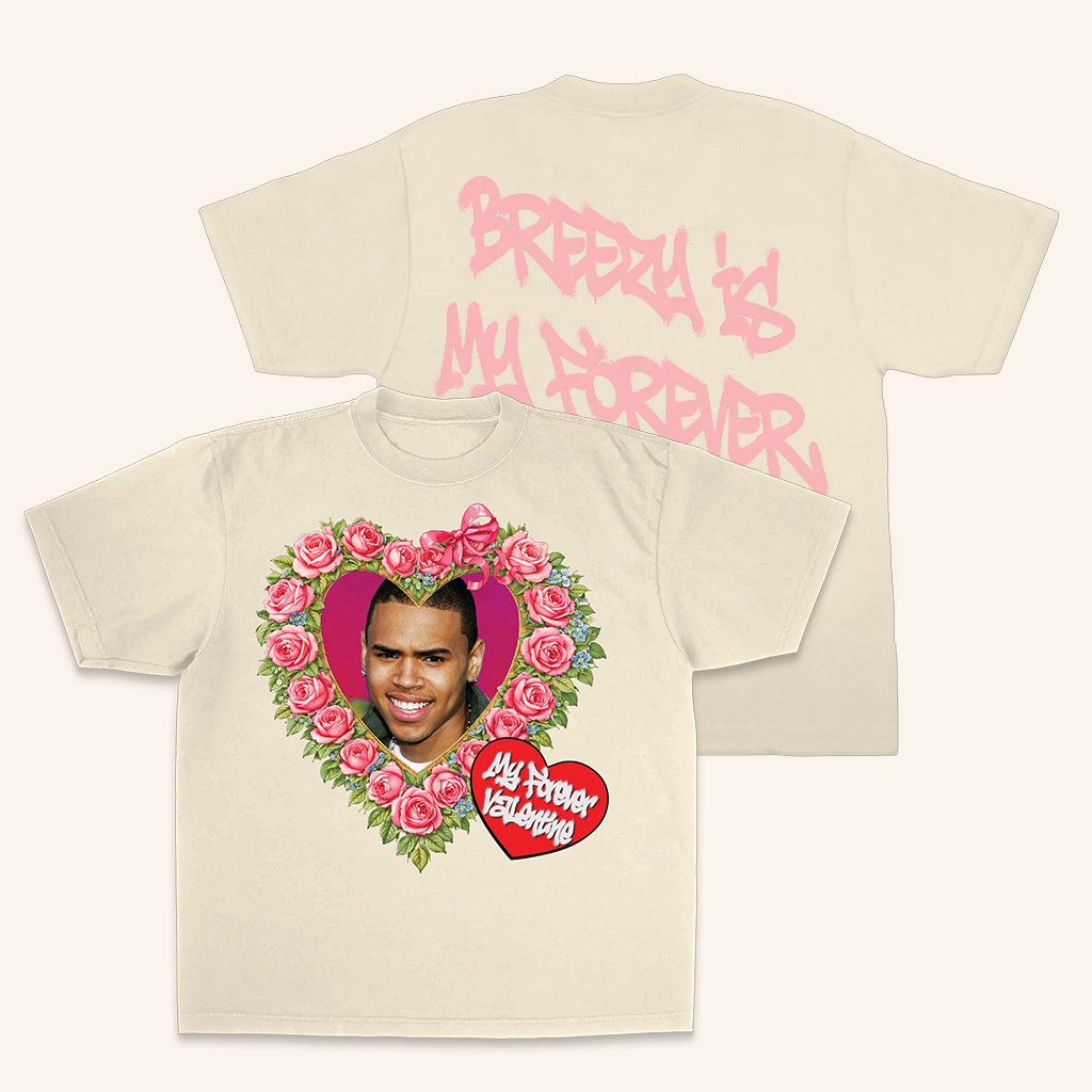 Team Breezy Official Merch My Forever Valentine T-Shirt Chris Brown Merch Valentine Day Gifts