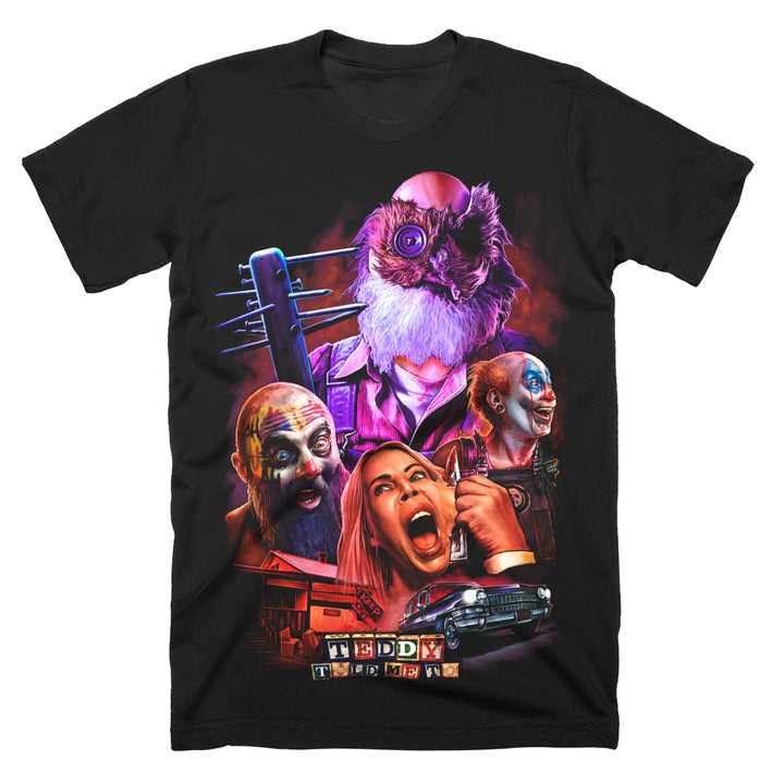 Teddy Told Me To Batter Up T-Shirt Presents For Horror Fans
