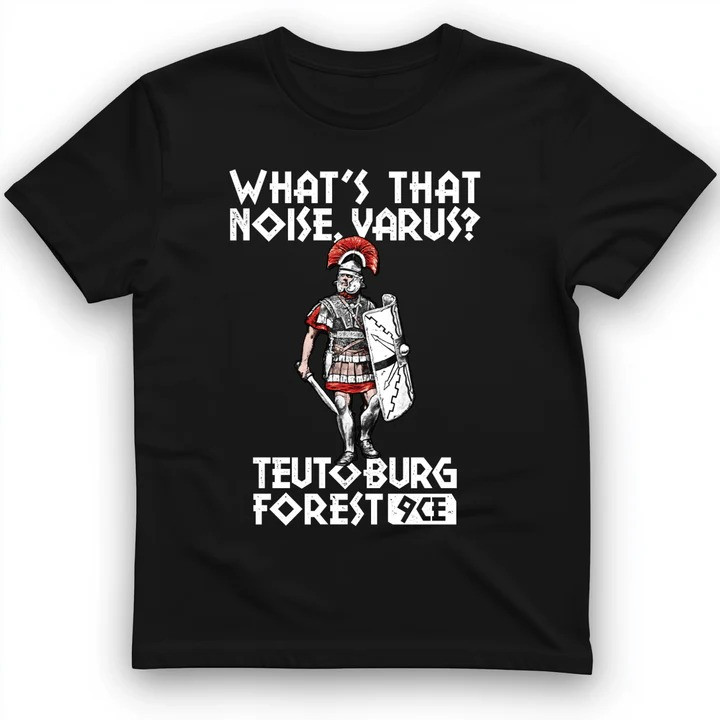 Teutoburg Forest T Shirt Roman Battle History Tee Gift for History Lovers