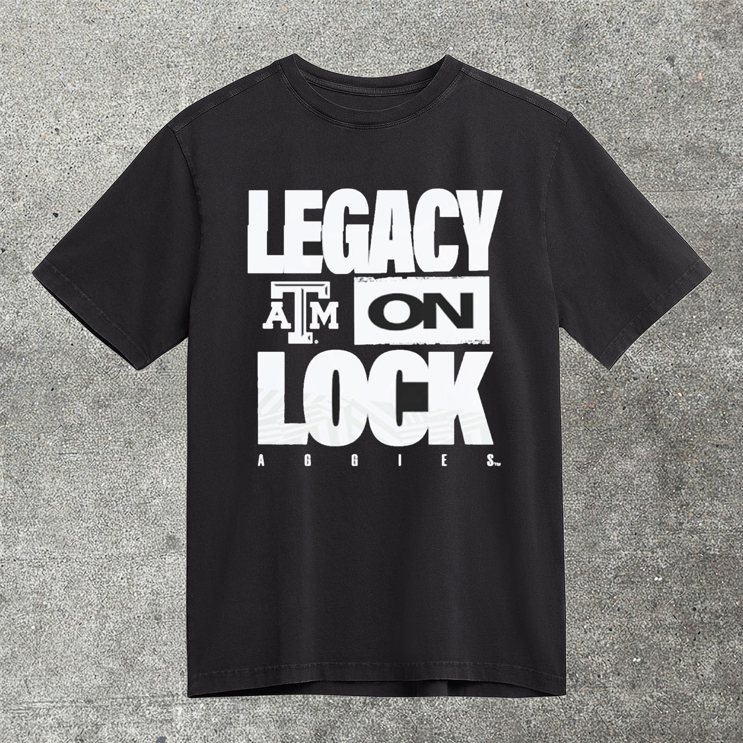 Texas AM Aggies Legacy On Lock 2026 T-Shirt NCAA Basketball March Madness Fan Gear Best Gift For Fans