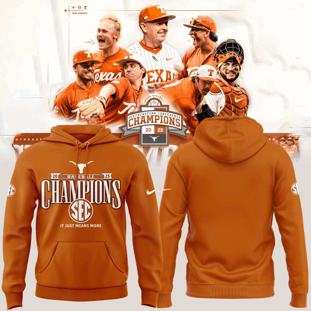 Texas Baseball Southeastern Conference SEC Champions 2025 Hoodie It Just Means More