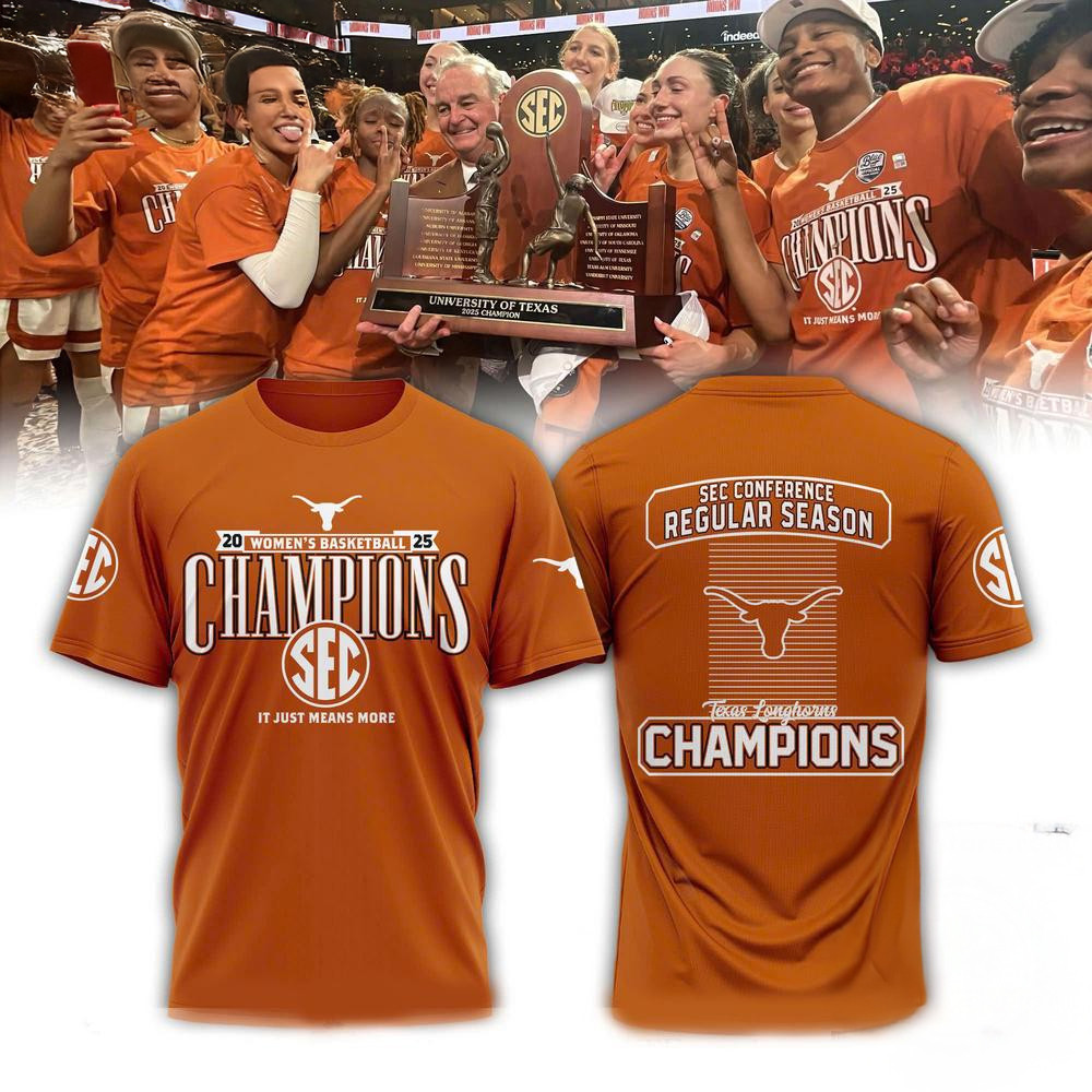 Texas Longhorns 2025 SEC Women's Basketball Regular Season Champions T-Shirt Fans Gift