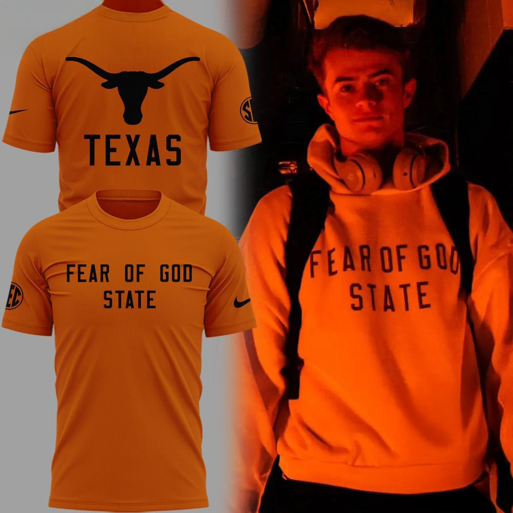Texas Longhorns Fear Of God State Orange Limited Edition T-Shirt Presents For Football Fans