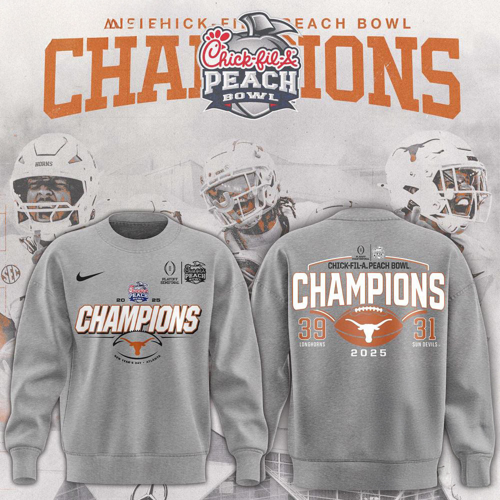 Texas Longhorns Football Playoff 2025 Peach Bowl Champions 39-31 Score Sweatshirt Fan Gifts