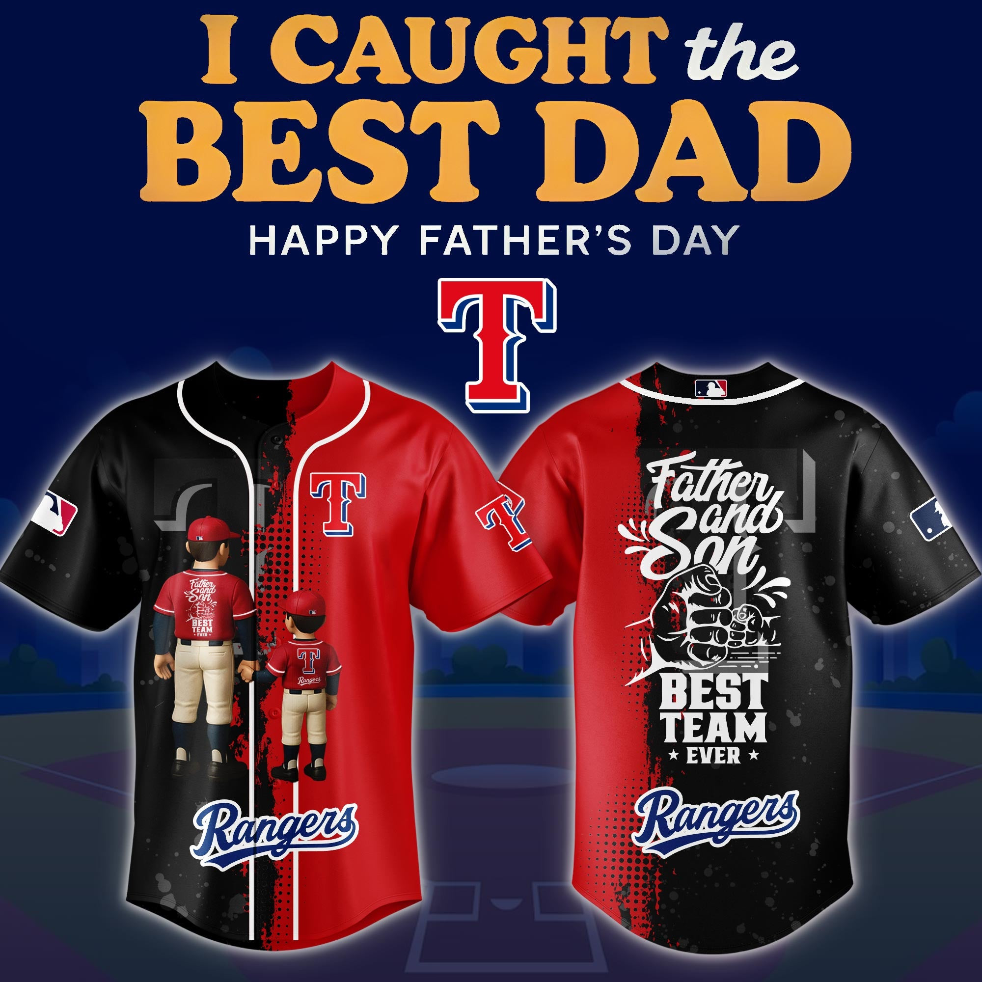 Texas Rangers Happy Father's Day Jersey Fist Bump Father And Son Best Team Ever Gift Ideas