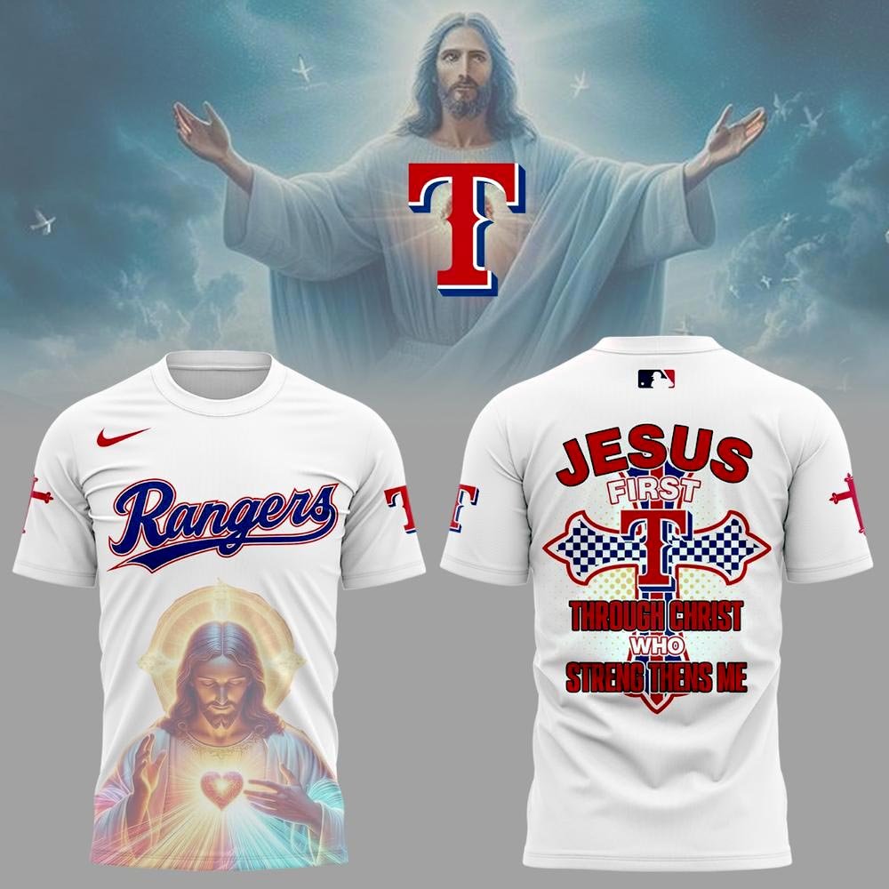 Texas Rangers Jesus First Limited Edition T-Shirt Gifts For Baseball Lovers